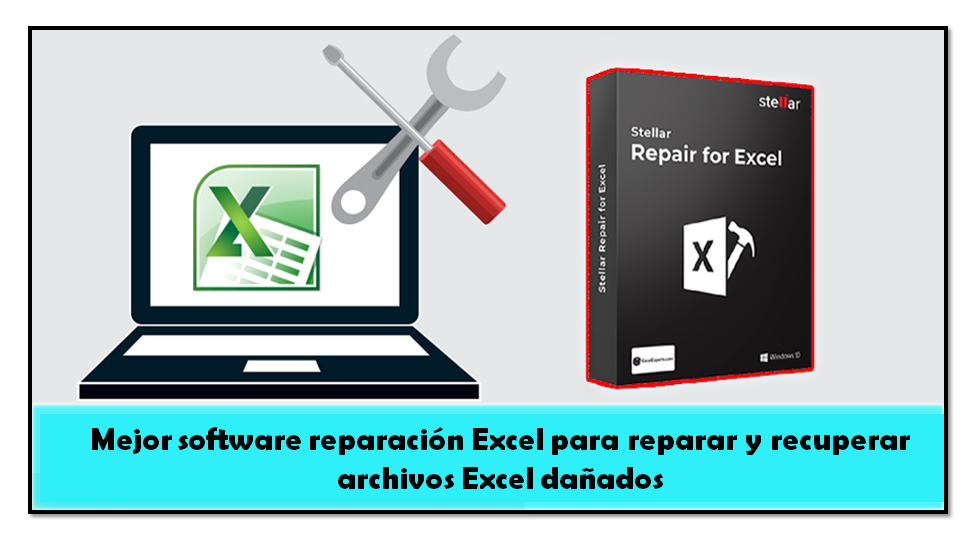 Mejor software reparación Excel para reparar y recuperar archivos Excel dañados