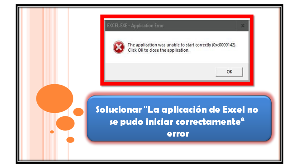 Solucionar "La aplicación de Excel no se pudo iniciar correctamente" error