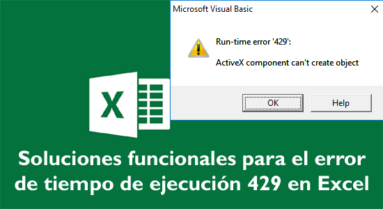 error de tiempo de ejecución 429 en Excel