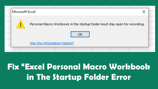 Excel Personal Macro Workbook in The Startup Folder