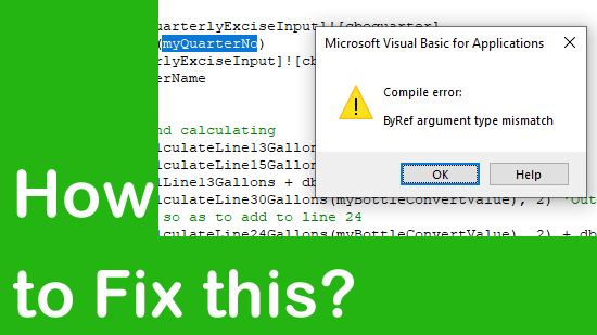 Excel VBA Compile Error ByRef Argument Type Mismatch
